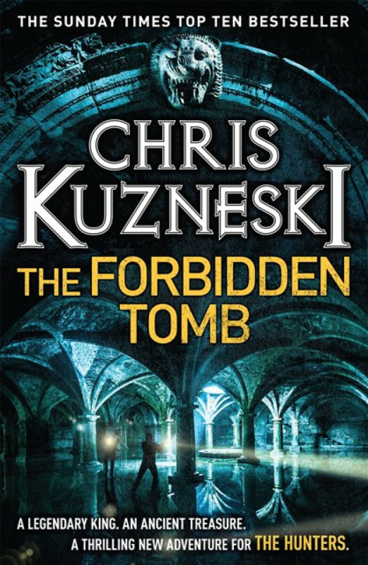 The Forbidden Tomb (The Hunters 2) - Chris Kuzneski