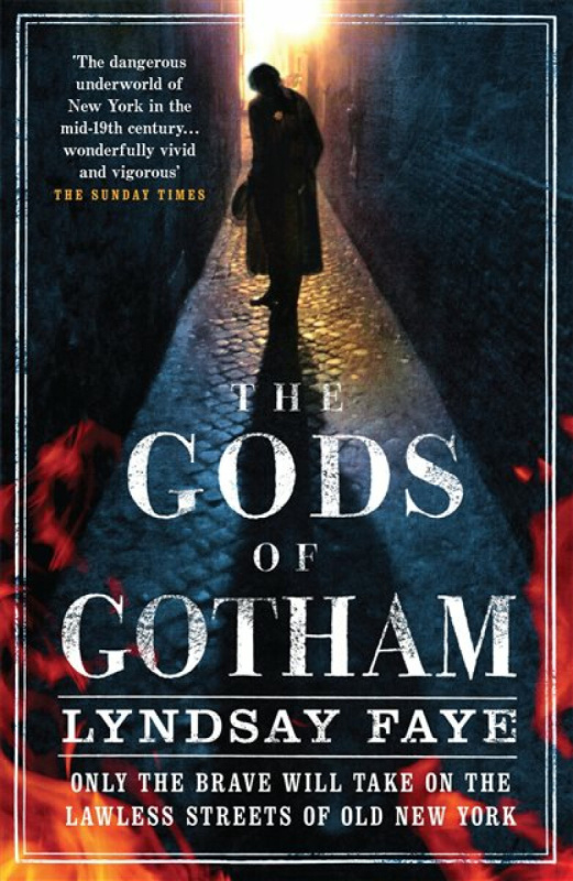 The Gods of Gotham - Lyndsay Fayeová