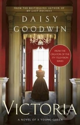 Victoria - Daisy Goodwin - kniha z kategorie Beletrie