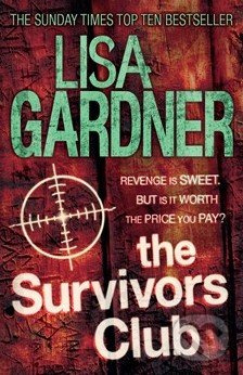 The Survivors Club - Lisa Gardner - kniha z kategorie Beletrie