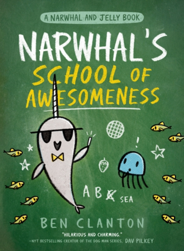 Narwhal’s School of Awesomeness - Ben Clanton - kniha z kategorie Pro děti