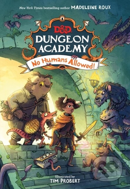 Dungeons & Dragons: Dungeon Academy: No Humans Allowed!
