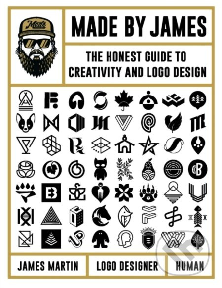 Made by James (The Honest Guide to Creativity and Logo Design) - kniha z kategorie Motivace a seberozvoj