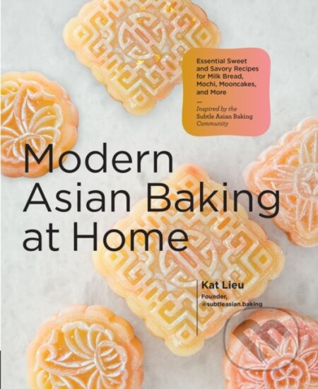 Modern Asian Baking at Home…