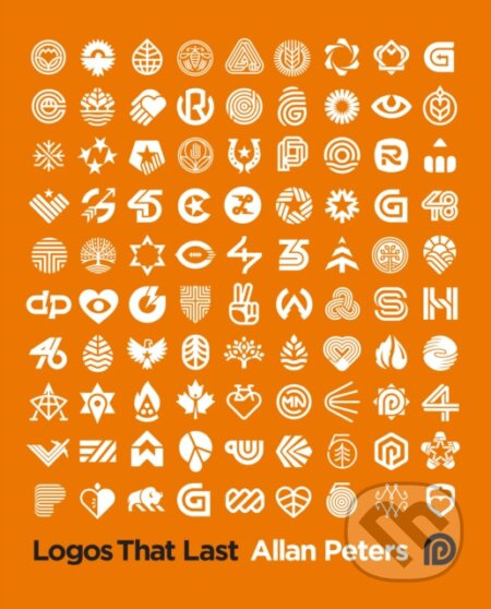 Logos that Last (How to Create Iconic Visual Branding) - kniha z kategorie Grafický design