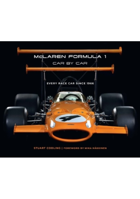 McLaren Formula 1 Car by Car, Every Race Car Since 1966 Quarto Publishing Group USA Inc