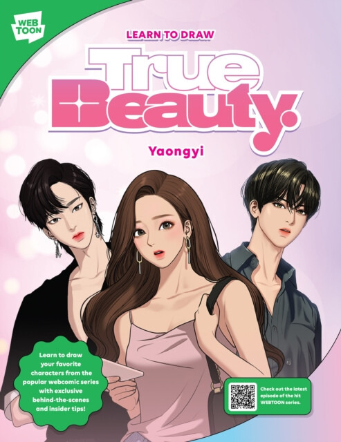 Learn to Draw True Beauty - WEBTOON Entertainment, Walter Foster Creative Team, Yaongyi