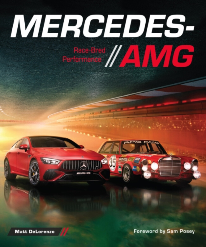 Quarto Publishing Group USA Inc Mercedes-AMG - DeLorenzo, Matt