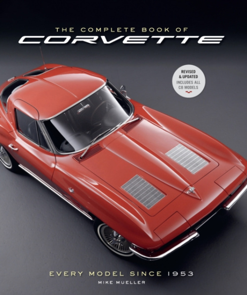 Complete Book of Corvette 5th Edition, Every Model Since 1953 Quarto Publishing Group USA Inc