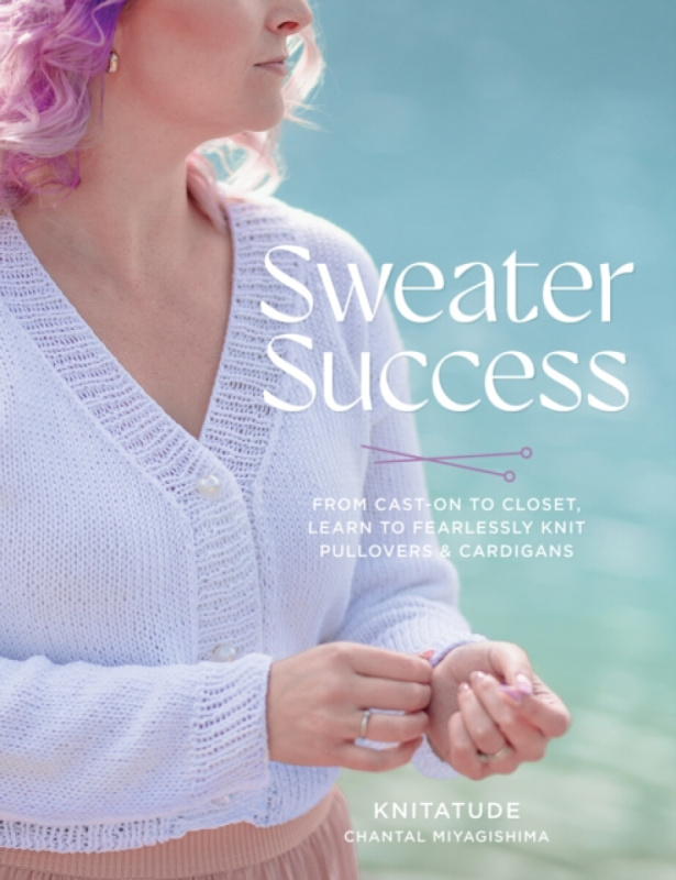 Quarto Publishing Group USA Inc Sweater Success - Miyagishima, Chantal