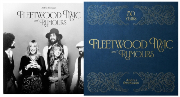 Quarto Publishing Group USA Inc Fleetwood Mac and Rumours - Swensson, Andrea