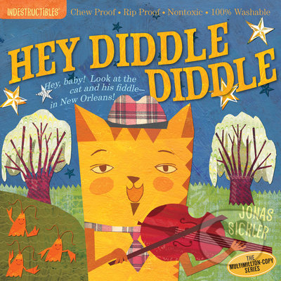 Hey Diddle Diddle - Amy Pixton, Jonas Sickler (Ilustrátor) - kniha z kategorie Pro děti