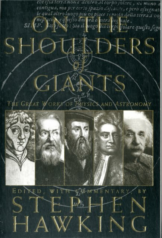 On The Shoulders Of Giants - Stephen Hawking