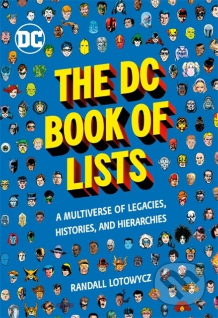 The DC Book of Lists (A Multiverse of Legacies, Histories, and Hierarchies) - kniha z kategorie Komiksy