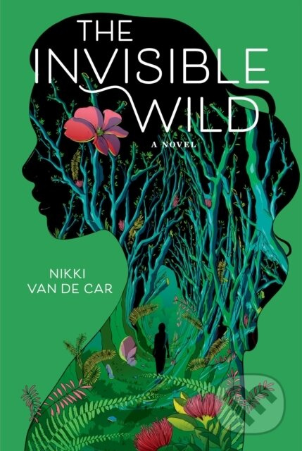 The Invisible Wild - Nikki Van De Car, Nikki Van De Car - kniha z kategorie Pro děti