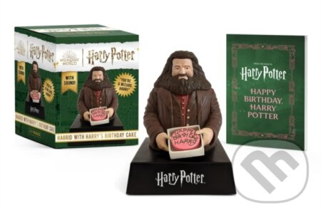 Harry Potter: Hagrid with Harry´s Birthday Cake (You´re a Wizard, Harry), With Sound! Running Press