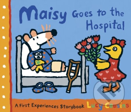 Maisy Goes to the Hospital - Lucy Cousins - kniha z kategorie Pohádky