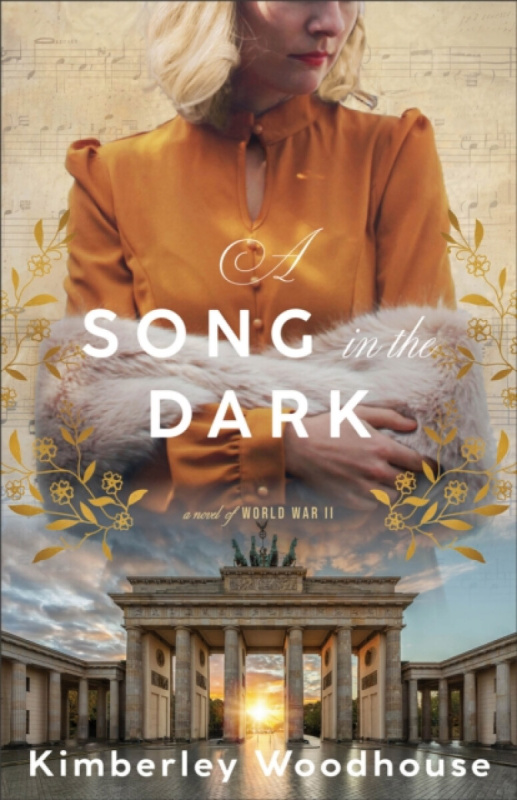 Baker Publishing Group Song in the Dark - Woodhouse, Kimberley