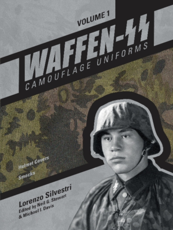 Waffen-SS Camouflage Uniforms, Vol. 1 - Lorenzo Silvestri