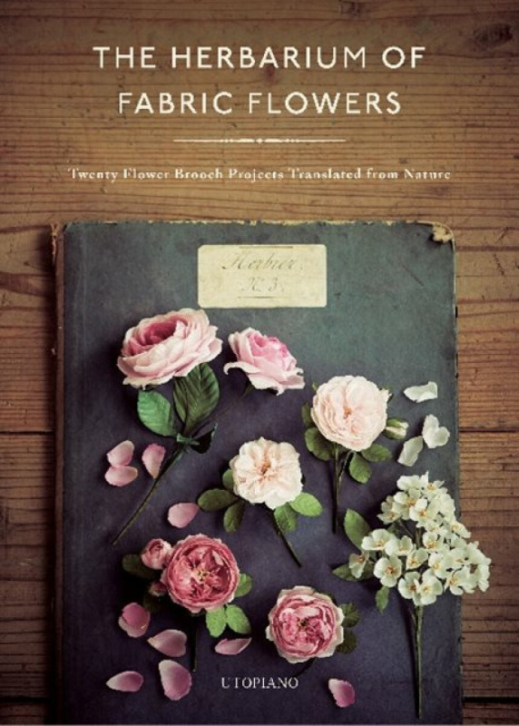 The Herbarium of Fabric Flowers - Utopiano