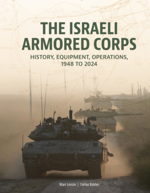 Schiffer Publishing Ltd Israeli Armored Corps - Lenzin, Marc a Buhler, Stefan