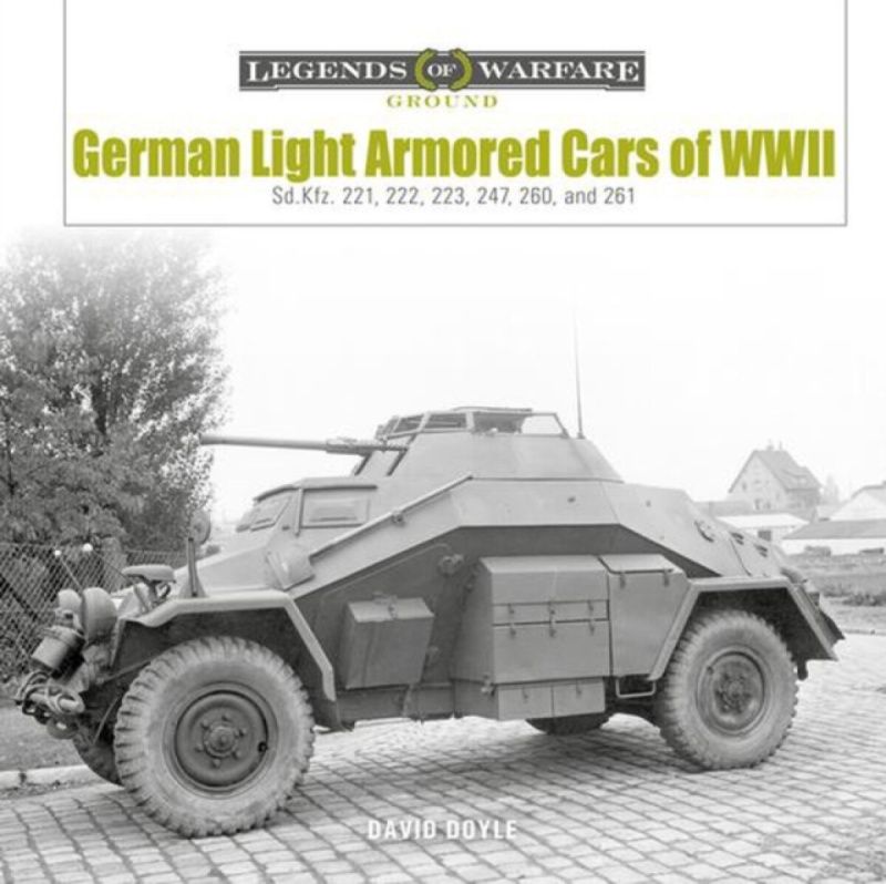 Schiffer Publishing Ltd German Light Armored Cars of WWII - Doyle, David