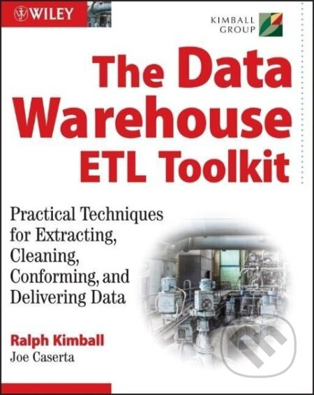 The Data Warehouse ETL Toolkit - Ralph Kimball - kniha z kategorie Počítače a internet