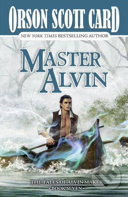 Master Alvin (The Tales of Alvin Maker, Book Seven) - kniha z kategorie Fantasy