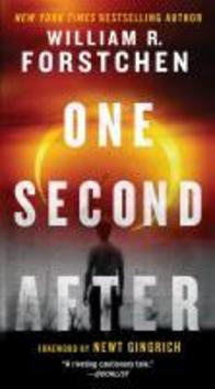 One Second After - R. William Forstchen