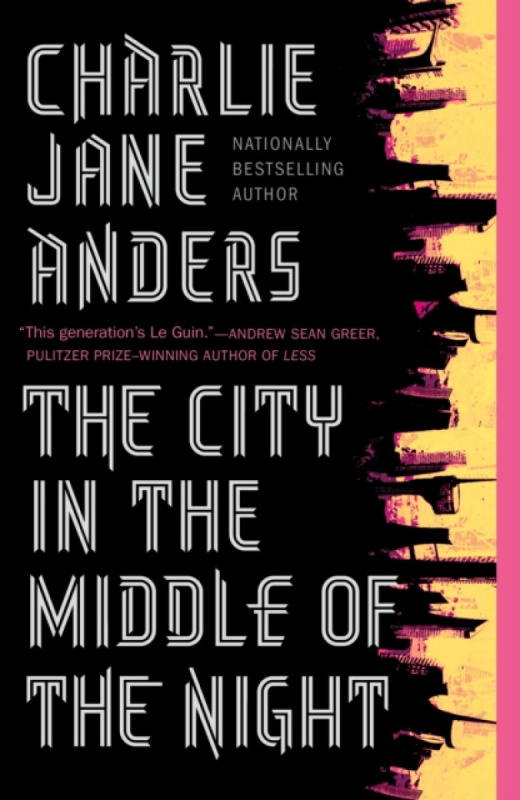City in the Middle of the Night - Charlie Jane Anders