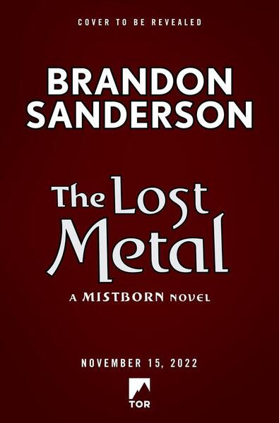 The Lost Metal (A Mistborn Novel) - Brandon Sanderson