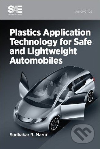 Plastics Application Technology for Safe and Lightweight Automobiles - kniha z kategorie Přírodní vědy a technika