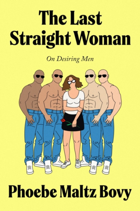 McClelland & Stewart Inc. Last Straight Woman - Maltz Bovy, Phoebe
