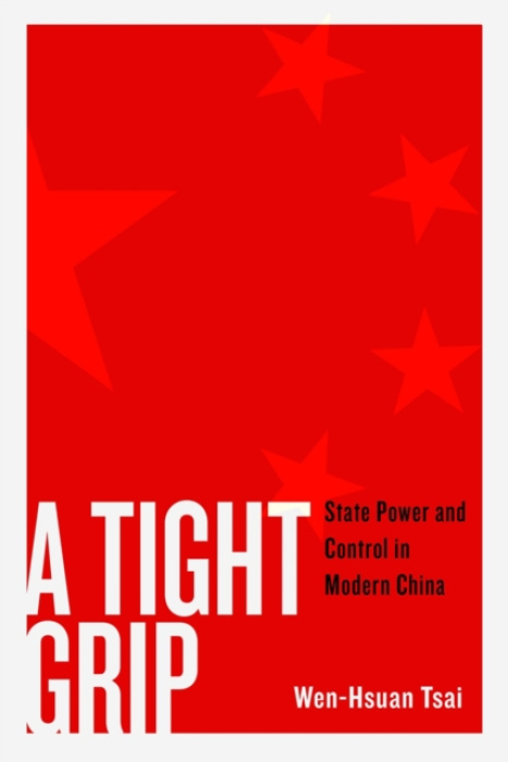 University of British Columbia Press Tight Grip - Tsai, Wen-Hsuan