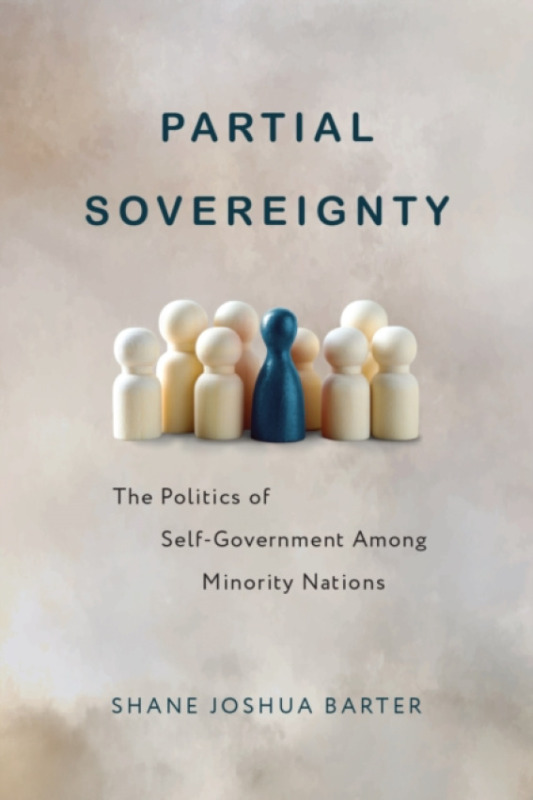 University of British Columbia Press Partial Sovereignty - Barter, Shane J.