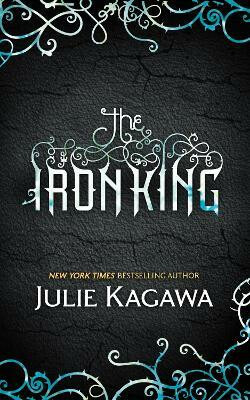 The Iron King - Julie Kagawa - kniha z kategorie Sci-fi, fantasy a komiksy