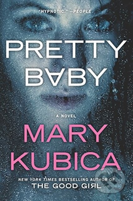 Pretty Baby (A Thrilling Suspense Novel from the Nyt Bestselling Author of Local Woman Missing) - kniha z kategorie Detektivky, thrillery a horory