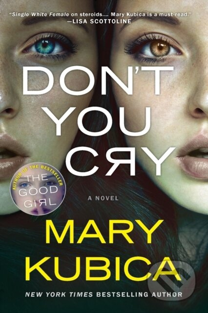 Don't You Cry - Kubica Mary