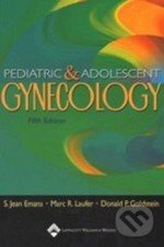 Pediatric & Adolescent Gynecology - S. Jean Emans, Marc R. Laufer, Donald P. Goldstein - kniha z kategorie Pediatrie