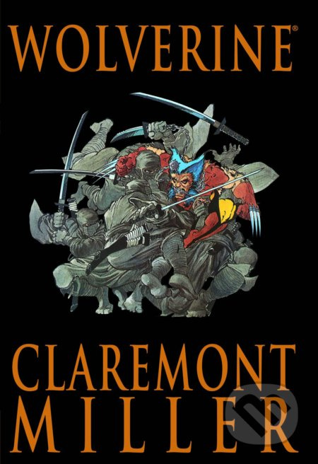 Wolverine - Chris Claremont, Frank Miller - kniha z kategorie Komiksy