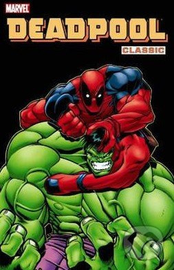 Deadpool Classic (Volume 2) - Ed McGuinness, Joe Kelly, Kevin Lau, Pete Woods - kniha z kategorie Komiksy