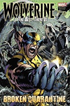 Wolverine: The Best There Is (Broken Quarantine) - Charlie Huston - kniha z kategorie Komiksy