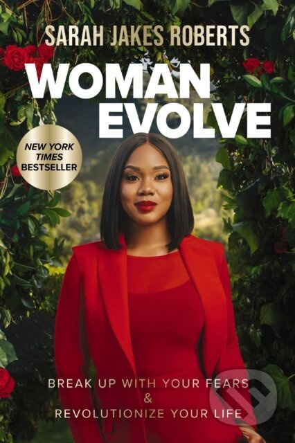 Woman Evolve Break Up With Your Fears Re (Break Up with Your Fears and   Revolutionize Your Life) - kniha z kategorie Humanitní a společenské vědy