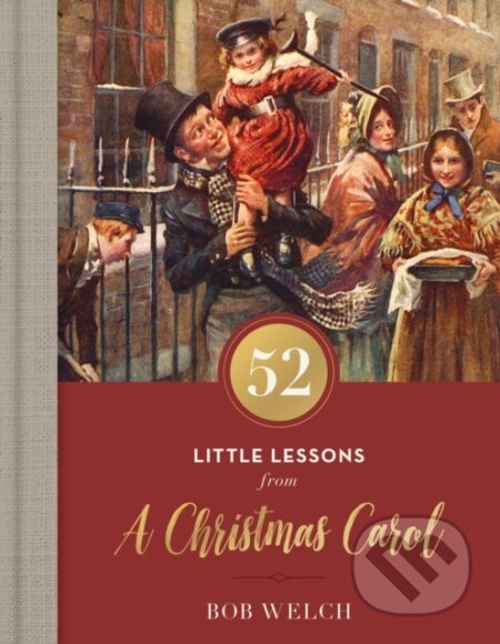 52 Little Lessons from A Christmas Carol (Inspirational Reflections for the Advent Season) - kniha z kategorie Filozofie