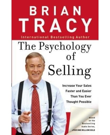 Psychology of Selling, Increase Your Sales Faster and Easier Than You Ever Thought Possible HarperCollins Focus