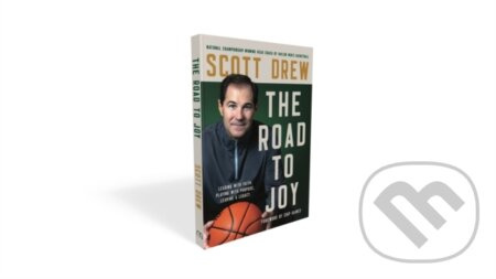 The Road to J.O.Y. (Leading with Faith, Playing with Purpose, Leaving a Legacy) - kniha z kategorie Filozofie