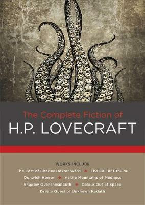 Complete Fiction of H. P. Lovecraft Quarto Publishing Group USA Inc