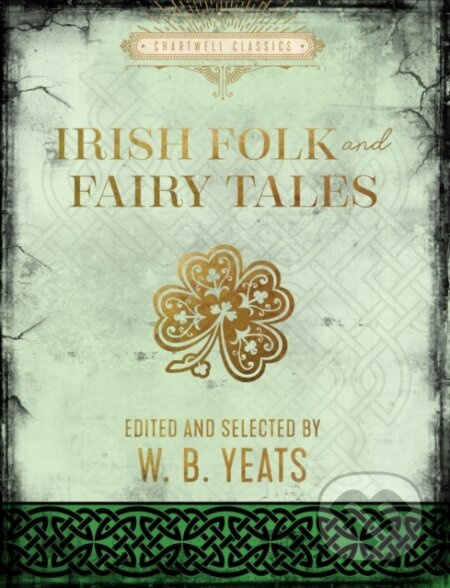 Irish Folk and Fairy Tales - W. B. Yeats - kniha z kategorie Společenská beletrie