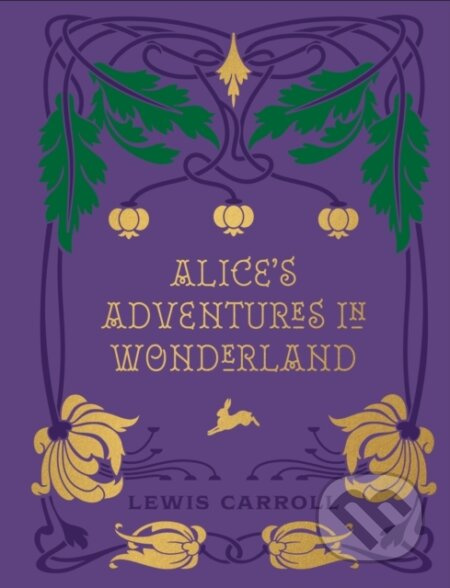 Alice's Adventures in Wonderland and Through the Looking Glass