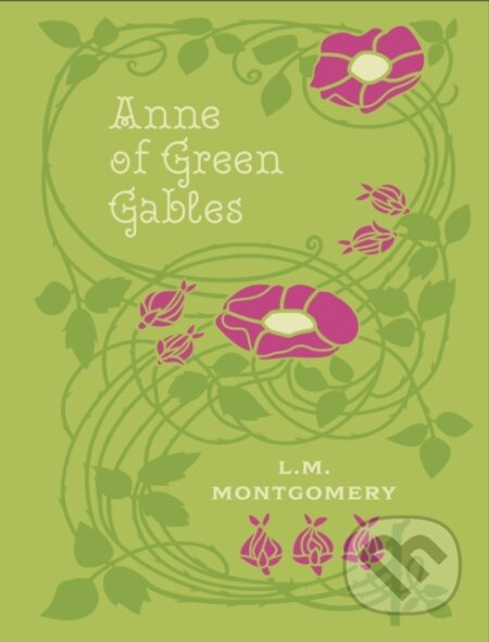 Anne of Green Gables - L. M. Montgomery